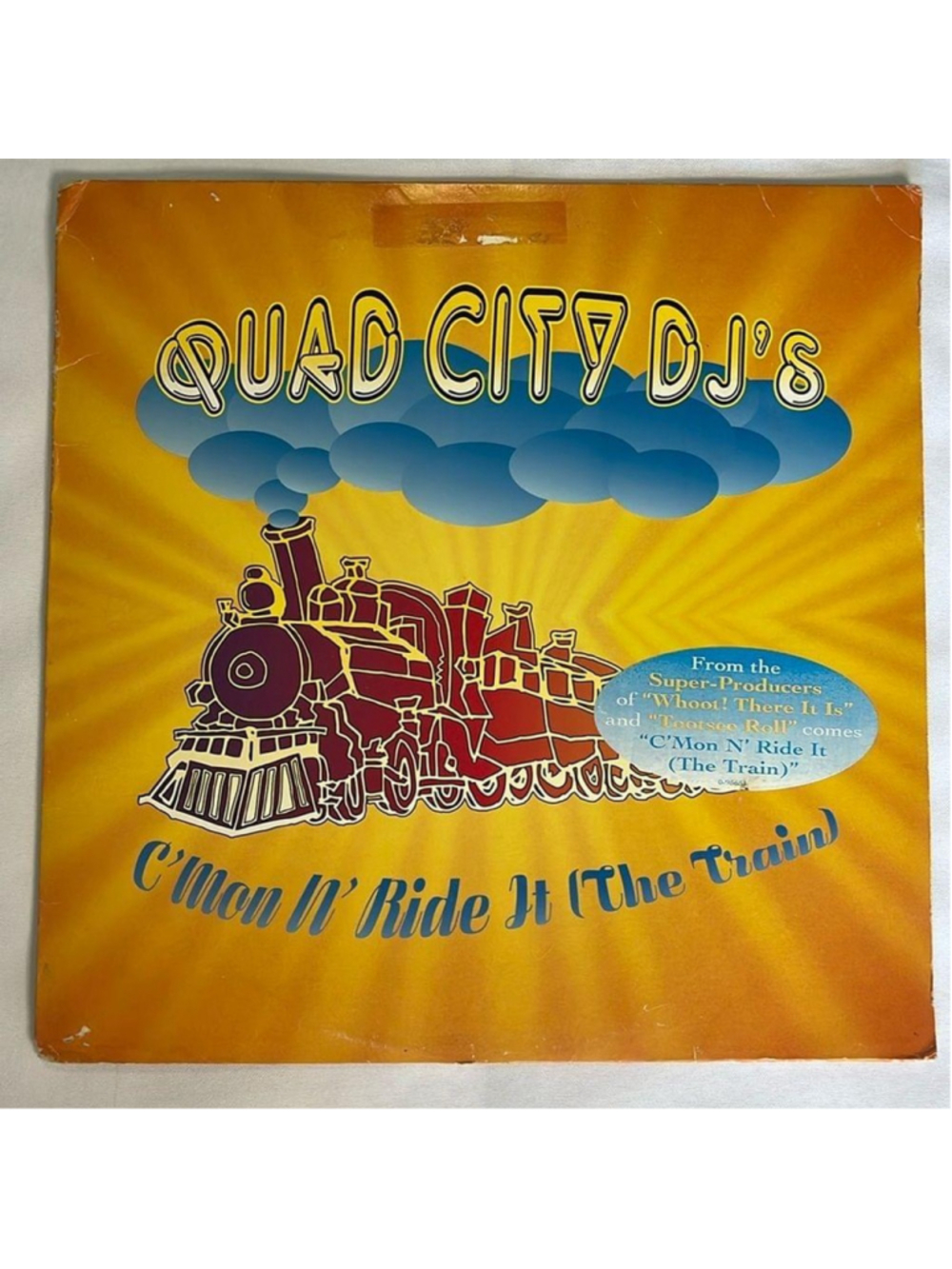 QUAD CITY DJS - "C'MON N' RIDE IT (THE TRAIN)' VINYL RECORD